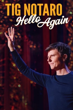 Watch free Tig Notaro: Hello Again movies online