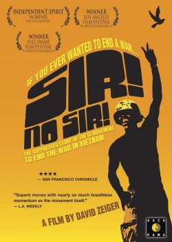 Watch free Sir! No Sir! movies online