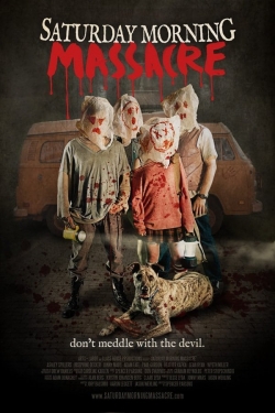 Watch free Saturday Morning Massacre movies online