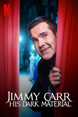 Watch free Jimmy Carr: His Dark Material movies online