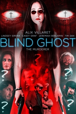 Watch free Blind Ghost movies online