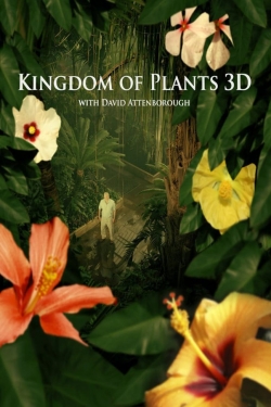 Watch free Kingdom of Plants movies online