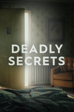 Watch free Deadly Secrets movies online