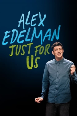 Watch free Alex Edelman: Just for Us movies online