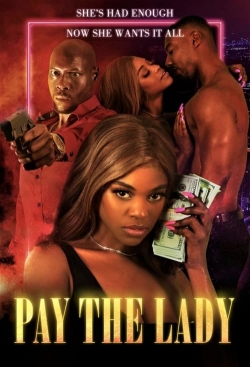 Watch free Pay the Lady movies online