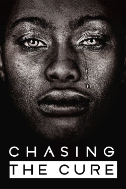 Watch free Chasing the Cure movies online