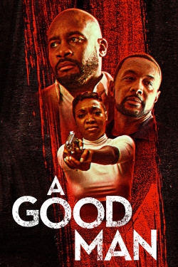 Watch free A Good Man movies online