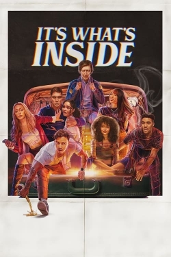 Watch free It's What's Inside movies online