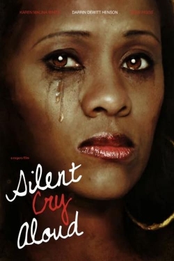 Watch free Silent Cry Aloud movies online