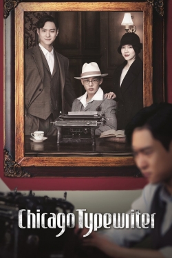 Watch free Chicago Typewriter movies online