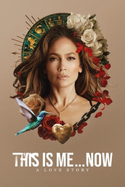 Watch free This Is Me…Now movies online