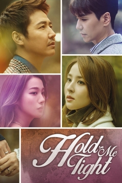 Watch free Hold Me Tight movies online