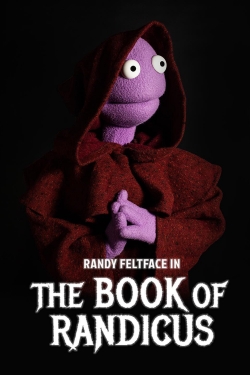 Watch free Randy Feltface: The Book of Randicus movies online