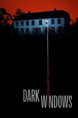 Watch free Dark Windows movies online