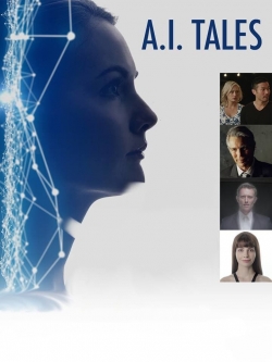 Watch free A. I. Tales movies online