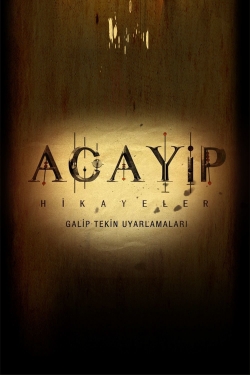 Watch free Acayip Hikayeler movies online