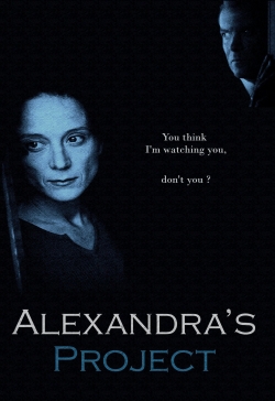 Watch free Alexandra's Project movies online