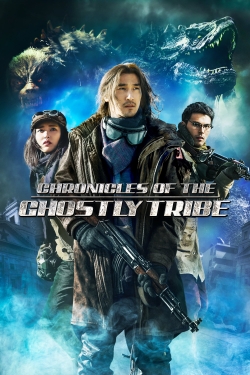 Watch free Chronicles of the Ghostly Tribe movies online