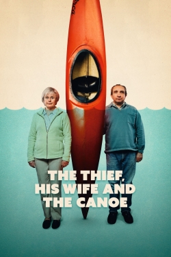 Watch free The Thief, His Wife and the Canoe movies online