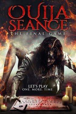 Watch free Ouija Seance: The Final Game movies online