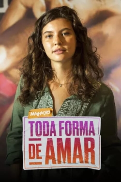 Watch free Malhação - Toda Forma de Amar movies online