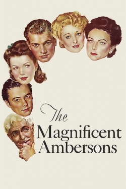 Watch free The Magnificent Ambersons movies online