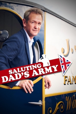 Watch free Saluting Dad's Army movies online