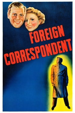 Watch free Foreign Correspondent movies online