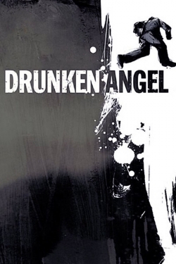 Watch free Drunken Angel movies online