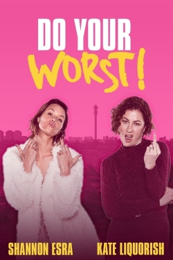 Watch free Do Your Worst movies online