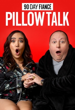 Watch free 90 Day Fiancé: Pillow Talk movies online