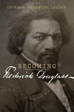 Watch free Becoming Frederick Douglass movies online