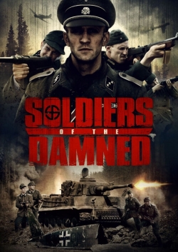 Watch free Soldiers Of The Damned movies online