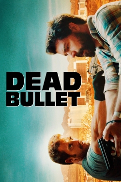 Watch free Dead Bullet movies online