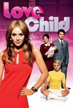 Watch free Love Child movies online