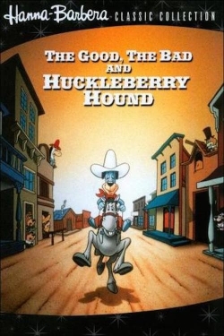 Watch free The Good, the Bad, and Huckleberry Hound movies online