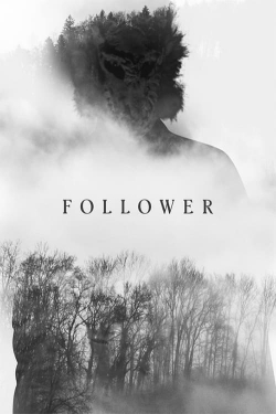 Watch free Follower movies online