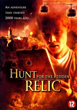 Watch free The Hunt for the Hidden Relic movies online