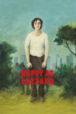 Watch free Happy as Lazzaro movies online