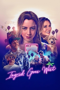 Watch free Ingrid Goes West movies online