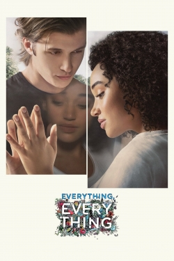 Watch free Everything, Everything movies online