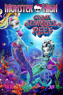 Watch free Monster High: Great Scarrier Reef movies online