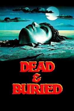 Watch free Dead & Buried movies online