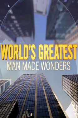 Watch free World's Greatest Man Made Wonders movies online