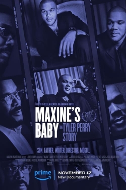 Watch free Maxine's Baby: The Tyler Perry Story movies online