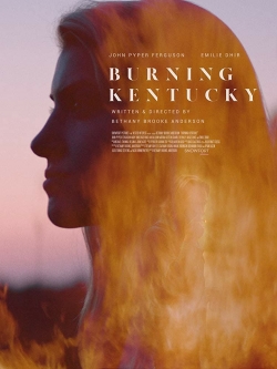 Watch free Burning Kentucky movies online