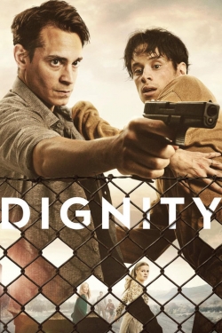 Watch free Dignity movies online