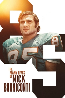 Watch free The Many Lives of Nick Buoniconti movies online