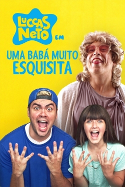 Watch free Luccas Neto em: Uma Babá Muito Esquisita movies online