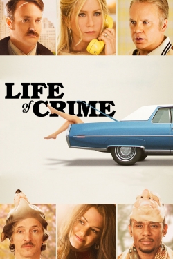 Watch free Life of Crime movies online